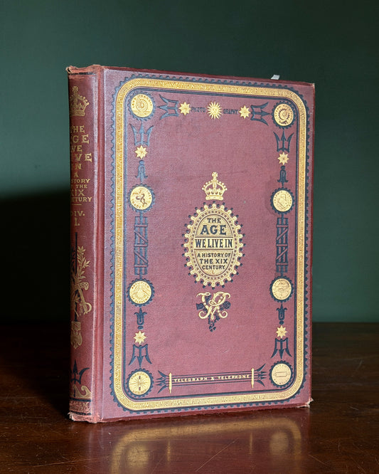 The Age We Live In: A History Of The 19th Century